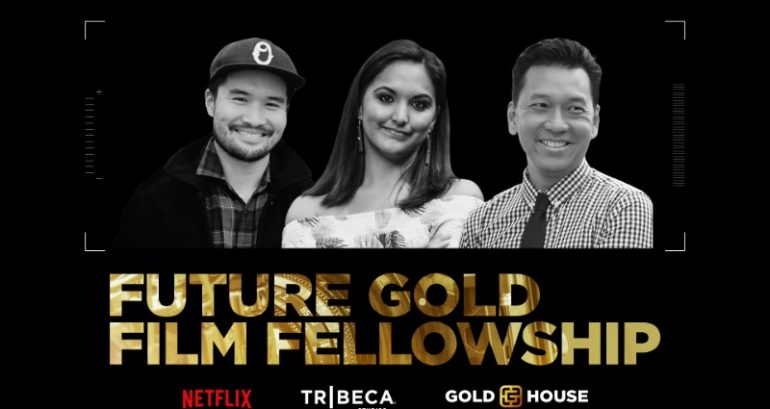 Netflix, Tribeca Studios, Gold House reveal three API directors for first-ever Future Gold Film Fellowship