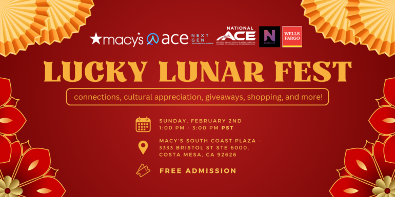 Ace NextGen Partners with National ACE, Macy’s, NextShark and Wells Fargo for Lucky Lunar Fest at Macy’s South Coast Plaza